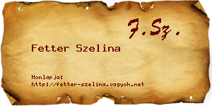 Fetter Szelina névjegykártya